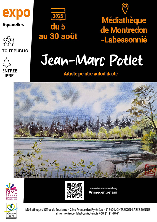 Une affiche : paysage en aquarelle + inscriptions : expo, Jean-Marc Potlet, du 5 au 31 août, médiathèque de Montredon-Labessonnié